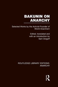 bokomslag Bakunin on Anarchy (RLE Anarchy)