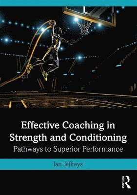 Effective Coaching in Strength and Conditioning 1