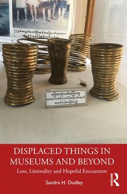 bokomslag Displaced Things in Museums and Beyond