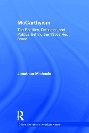 Jonathan Michaels - McCarthyism, Inbunden