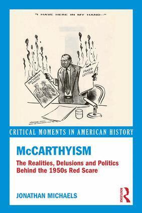 Jonathan Michaels - McCarthyism, Häftad