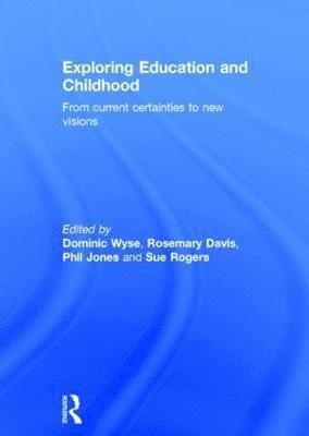 Exploring Education and Childhood 1