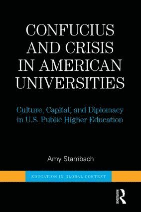 bokomslag Confucius and Crisis in American Universities