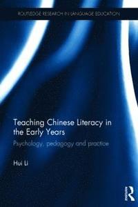bokomslag Teaching Chinese Literacy in the Early Years