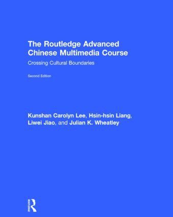 The Routledge Advanced Chinese Multimedia Course 1