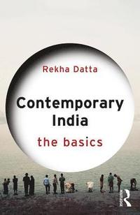 bokomslag Contemporary India: The Basics