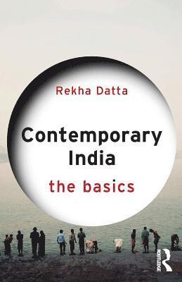 bokomslag Contemporary India: The Basics