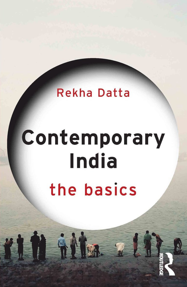 Rekha Datta, USA) Datta, Rekha (Monmouth University - Contemporary India: The Basics, Häftad