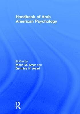 bokomslag Handbook of Arab American Psychology