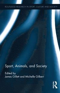 bokomslag Sport, Animals, and Society