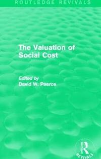 bokomslag The Valuation of Social Cost (Routledge Revivals)