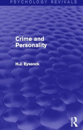 H. J. Eysenck - Crime and Personality, Inbunden