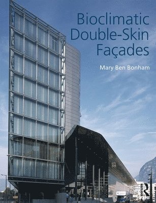 bokomslag Bioclimatic Double-Skin Faades