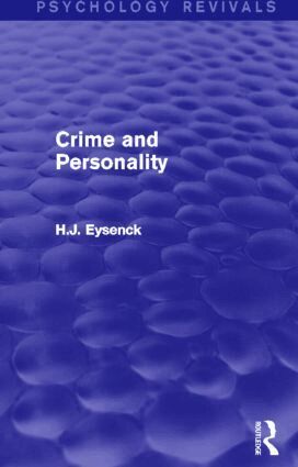 H. J. Eysenck - Crime and Personality, Häftad