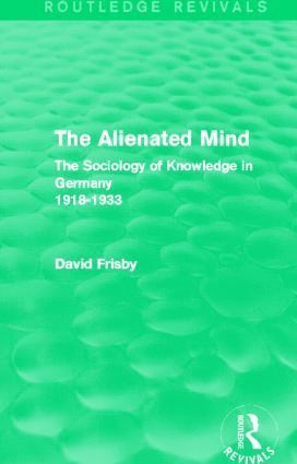David Frisby - Alienated Mind (Routledge Revivals), Häftad
