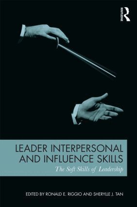 Ronald E. Riggio, Sherylle J. Tan - Leader Interpersonal and Influence Skills, Häftad