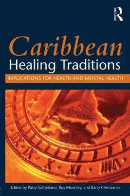 Caribbean Healing Traditions 1