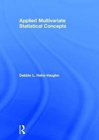 bokomslag Applied Multivariate Statistical Concepts
