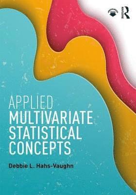 bokomslag Applied Multivariate Statistical Concepts