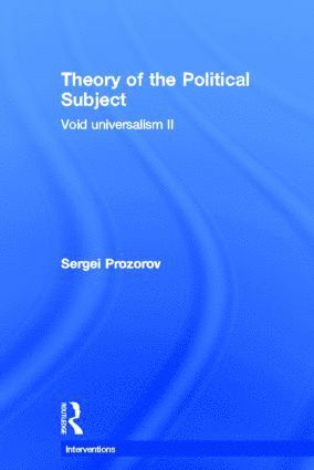 bokomslag Theory of the Political Subject