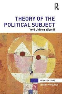 bokomslag Theory of the Political Subject