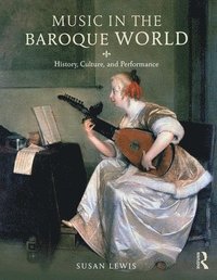 bokomslag Music in the Baroque World