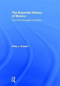 bokomslag The Essential History of Mexico