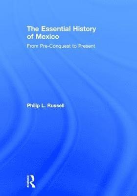 bokomslag The Essential History of Mexico