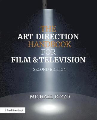 The Art Direction Handbook for Film & Television 1