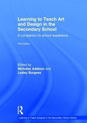 Learning to Teach Art and Design in the Secondary School 1
