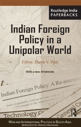 Harsh V. Pant - Indian Foreign Policy in a Unipolar World, Häftad