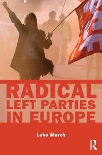 bokomslag Radical Left Parties in Europe