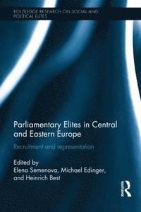 bokomslag Parliamentary Elites in Central and Eastern Europe