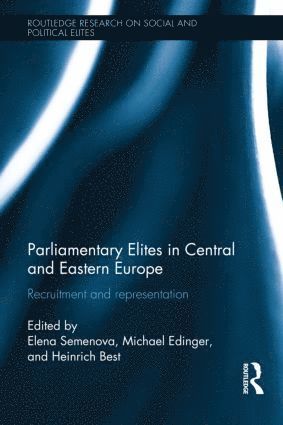 Parliamentary Elites in Central and Eastern Europe 1