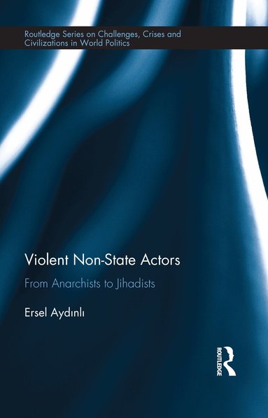 Ersel Aydinli - Violent Non-State Actors, Inbunden