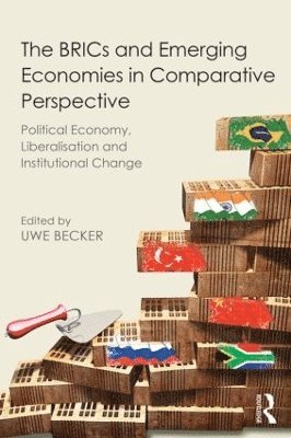 bokomslag The BRICs and Emerging Economies in Comparative Perspective