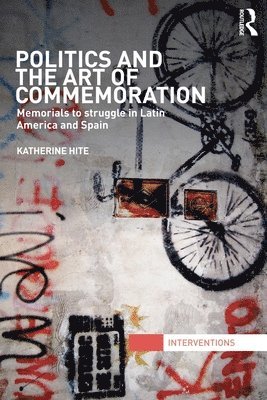 bokomslag Politics and the Art of Commemoration