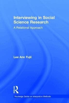 Lee Ann Fujii - Interviewing in Social Science Research, Inbunden