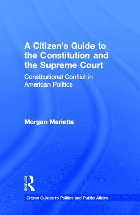 A Citizen's Guide to the Constitution and the Supreme Court 1