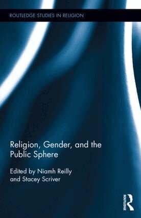 Niamh Reilly, Stacey Scriver - Religion, Gender, and the Public Sphere, Inbunden