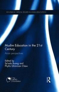 bokomslag Muslim Education in the 21st Century