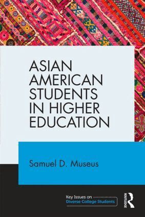 Samuel D. Museus - Asian American Students in Higher Education, Häftad