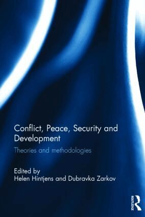 Helen Hintjens, Dubravka Zarkov - Conflict, Peace, Security and Development, Inbunden