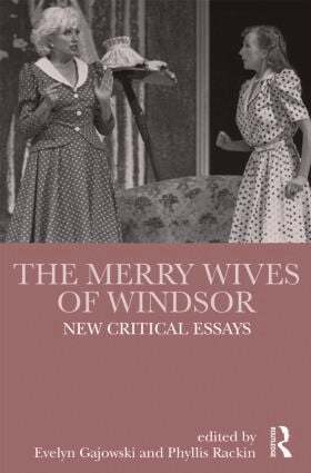 Evelyn Gajowski, Phyllis Rackin - Merry Wives of Windsor, Inbunden