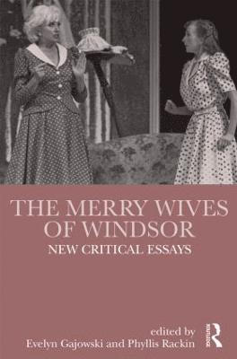Evelyn Gajowski, Phyllis Rackin, USA) Gajowski, Evelyn (University of Nevada, Las Vegas, USA) Rackin, Phyllis (University of Pennsylvania - Merry Wives of Windsor, Inbunden