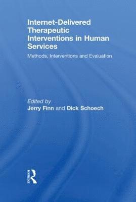 Internet-Delivered Therapeutic Interventions in Human Services 1