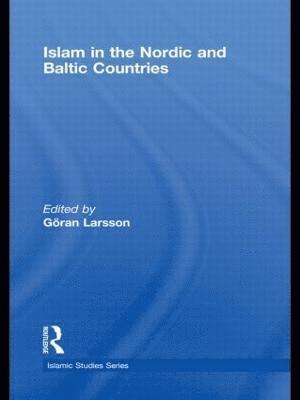 Islam in the Nordic and Baltic Countries 1