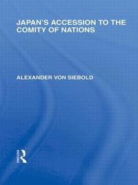 bokomslag Japan's Accession to the Comity of Nations