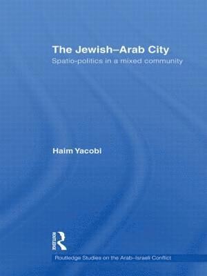 bokomslag The Jewish-Arab City