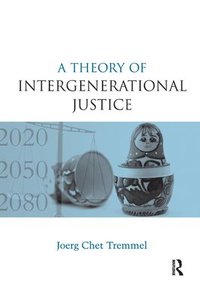 bokomslag A Theory of Intergenerational Justice